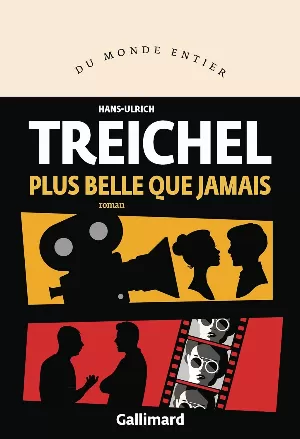 Hans-Ulrich Treichel - Plus belle que jamais